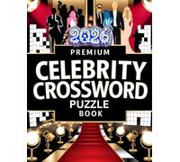 Celebrity Crossword Puzzle Book: A Must-Have Crossword Puzzle Book for Celebrity Lovers