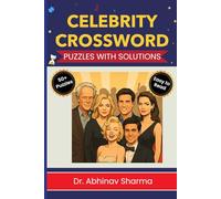 Celebrity Crossword Puzzles with Solutions: Crossword Puzzles with Easy to Read Print about Celebrities, Superstars, Icons and More | 6 x 9 inches, ... … Gift for Vacations, Holidays and Relaxation