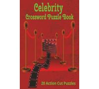 Celebrity crosswords Puzzle Book: 20 Entertaining Puzzles with 10 Words Each | Action Cut Camera Ready Brain Teasers for Joy |Stress Relief | Handy 6x9in Size
