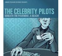 Celebrity Pilots - Beneath The Pavement A Beach!