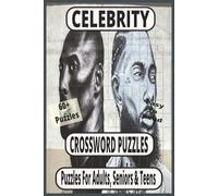 Celebrity & Superstar Themed Crosswords Puzzles: Actors, Musicians, Icons & Pop Culture Hits | 60 Easy-to-Read Puzzles | Great Gift for Fans, Holidays, Vacations & Entertainment Lovers