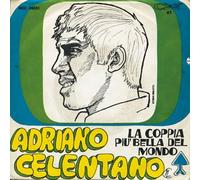 CELENTANO, Adriano - Adriano Celentano - La Coppia Più Bella Del Mondo / Torno Sui Miei Passi [Vinile 7 pollici - 45 Giri] - 1967