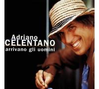 Celentano,Adriano - Arrivano Gli Uomini/Bonus Trac