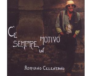 Celentano,Adriano - C'e Sempre Un Motivo Repack Con Brano Inedito