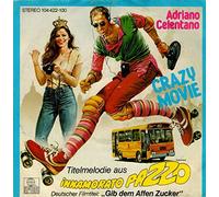 CELENTANO, Adriano - Crazy Movie (Gib dem Affen Zucker) / Roma che FaTe innamora / 104 422