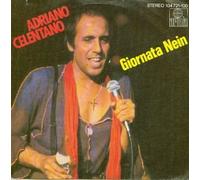 CELENTANO, Adriano - Giornata nein / Donna di un re / 104 721