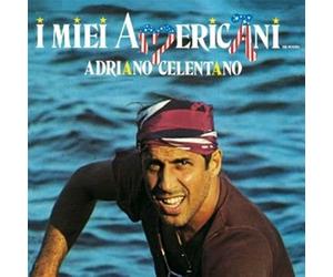 Celentano Adriano - I Miei Americani (Remaster.)