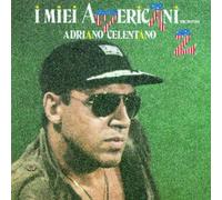 Celentano Adriano - I Miei Americani Tre ...