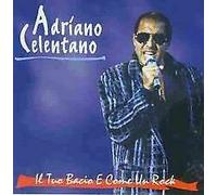 Celentano,Adriano - Il Tuo Bacio E Come un Rock