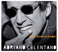 Celentano Adriano Io Non So Parlar D'Amore (CD)