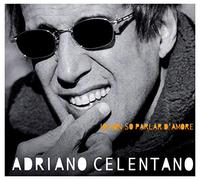 Celentano Adriano Io Non So Parlar D'Amore (CD)