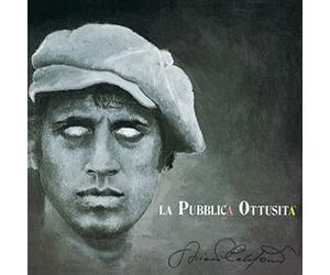 Celentano Adriano - La Pubblica Ottusita