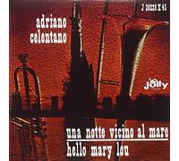 Celentano Adriano - Una Notte Vicino Al Mare,Hello Mary Lou (7")
