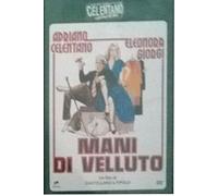 Celentano collection- Mani di velluto