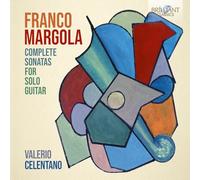 Celentano,Valerio - Margola:Complete Sonatas for Solo Guitar