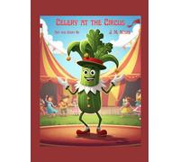 Celery at the Circus