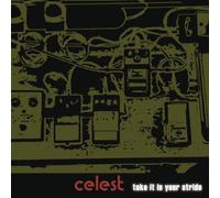 Celest - Take It in Your Stride