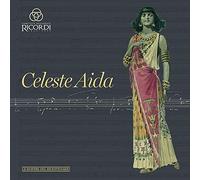 Celeste Aida. Percorso storico e musicale tra passato e futuro