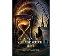 Celeste Ashford Vlad vs. the Village Witch Hunt (Tascabile)