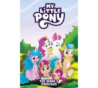 Celeste Bronfman Casey Gilly My Little Pony: The Mane 5 Omnibus (Tascabile)