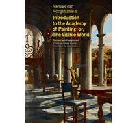 Celeste Brusati Samuel van Hoogstraten's Introduction to the Academy (Tascabile)