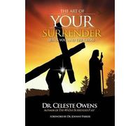 Celeste C Owens The Art of Your Surrender (Tascabile)