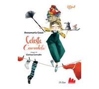 Celeste Cenerentola. Ediz. a colori