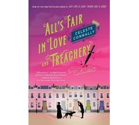 Celeste Connally All's Fair in Love and Treachery (Tascabile)