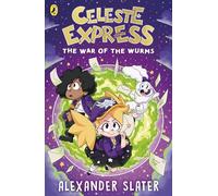 Celeste Express: The War of The Wurms