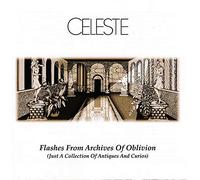 Celeste - Flashes From The Archives Of Oblivion