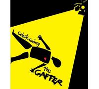 Celeste Gainey the GAFFER (Tascabile)