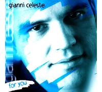 Celeste Gianni - For You