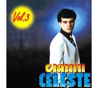 Celeste Gianni - Gianni Celeste Vol.3