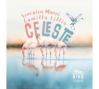Celeste: (Gli scrittori della porta accanto KIDS)