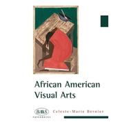 Celeste-Marie Bernier African American Visual Arts (Tascabile)