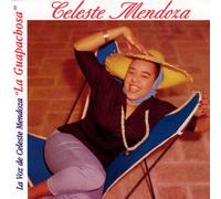 Celeste Mendoza - La Guapachosa
