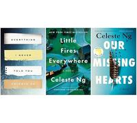 Celeste Ng Bestselling 3 Books Collection - Everything I Never Told You, Little Fires Everywhere, Our Missing Hearts (Hardcover Edition)