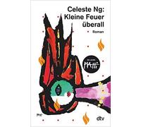Celeste Ng Brig Kleine Feuer überall: Das Buch zur erfolgreichen TV- (Tascabile)