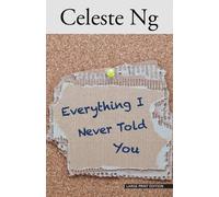 Celeste Ng Everything I Never Told You (Tascabile)