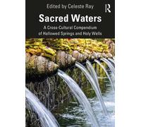 Celeste Ray Sacred Waters (Tascabile)