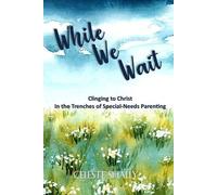 Celeste Shally While We Wait (Tascabile)
