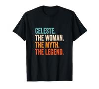 Celeste The Woman The Myth The Legend nome Celeste Maglietta