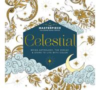 Celestial: Bring Astrology, the Zodiac and Stars to Life With Color