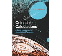 Celestial Calculations: A Gentle Introduction to Computational Astronomy