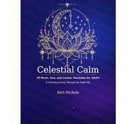 Celestial Calm: A Coloring Journey Through The Night Sky
