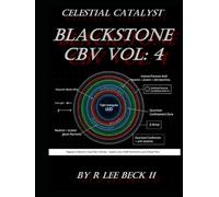 Celestial Catalyst: Blackstone CBV - 4