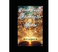 Celestial Catalyst: Decoding the Gods