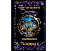 Celestial Catalyst: Destiny, Danse Macabre