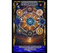 Celestial Catalyst: Eight Points, Coherent Mechanisms