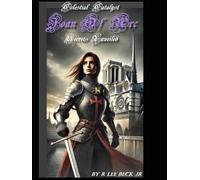 Celestial Catalyst Joan of Arc Secrets Unveiled